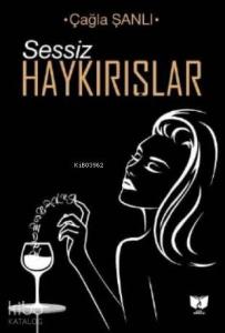 Sessiz Haykırışlar