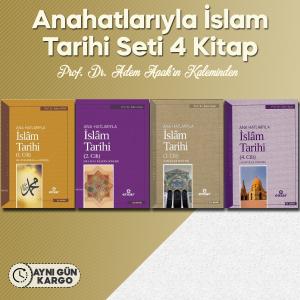 Anahatlarıyla İslam Tarihi Seti 4 Kitap