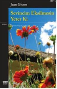 Sevincim Eksilmesin Yeter ki