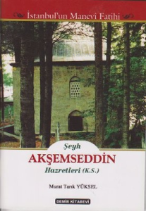 Şeyh Akşemseddin Hazretleri (K.S.)