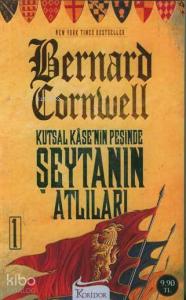 Şeytanın Atlıları 1; Kutsal Kase'nin Peşinde