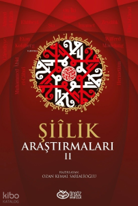 Şiilik Araştırmaları II