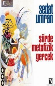 Şiirde Metafizik Gerçek