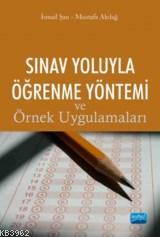 Sınav Yoluyla Öğrenme Yöntemi; Ve Örnek Uygulamaları