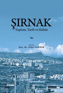 Şırnak;Toplum, Tarih ve Kültür