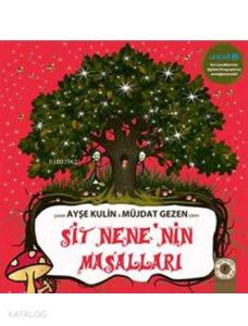 Sit Nenenin Masalları