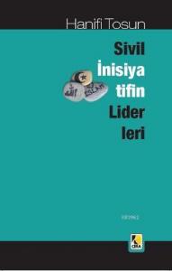 Sivil İnsiyatifin Liderleri