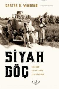 Siyah Göç; Amerikan Siyahilerinin Uzun Yürüyüşü