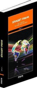 Siyaset Fıkhı Siyasi Sünnet;teşkilatta Başarı Kriterleri