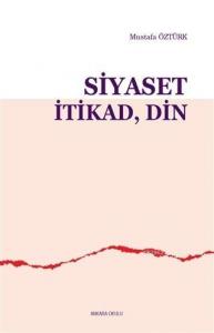 Siyaset İtikad Din