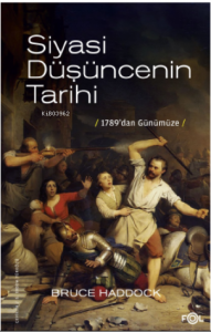 Siyasi Düşüncenin Tarihi –1789’dan günümüze–