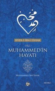 Siyer-i İbn-i İshak; Hz. Muhammedin Hayatı