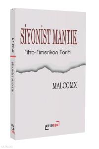 Siyonist Mantık ;Afro-Amerikan Tarihi