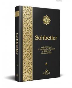 Sohbetler 6. Cilt Özel Baskı Ciltli