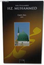 Son Peygamber| Hz. Muhammed (s.a.v.)