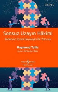 Sonsuz Uzayın Hakimi - Bilim 9;Kafamızın İçinde Büyüleyici Bir Yolculuk