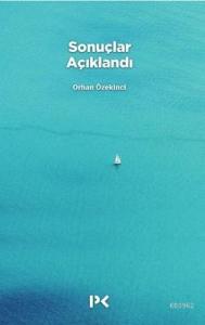 Sonuçlar Açıklandı