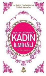 Soru ve Cevaplarla Kadın İlmihali
