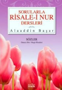 Sorularla Risale -i Nur Dersleri 3