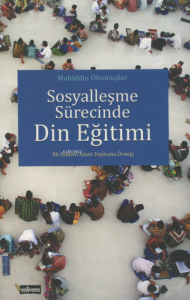 Sosyalleşme Sürecinde Din Eğitim