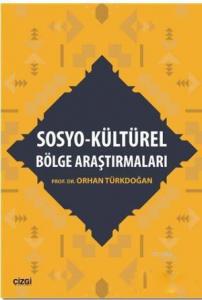 Sosyo - Kültürel Bölge Araştırmaları