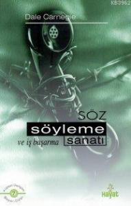 Söz Söylemek ve İş Başarmak Sanatı