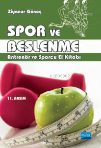 Spor ve Beslenme; Antrenör ve Sporcu El Kitabı