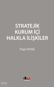 Stratejik Kurum İçi Halkla İlişkiler