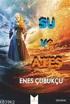 Su ve Ateş