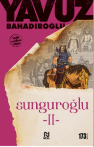Sunguroğlu 2 (Bizans Saraylarında)