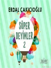 Süper Deyimler 2