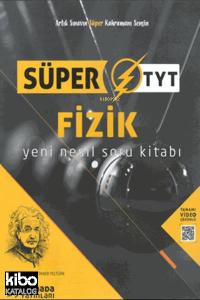 Süper TYT Fizik Yeni Nesil Soru Kitabı; Tamamı Video Çözümlü
