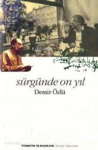 Sürgünde On Yıl