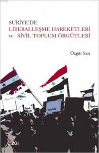 Suriye'de Liberalleşme Hareketleri Ve Sivil Toplum Örgütleri