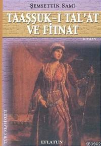 Taaşuk-ı Tal'at ve Fitnat