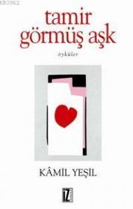 Tamir Görmüş Aşk