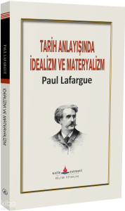 Tarih Anlayışında İdealizm ve Materyalizm