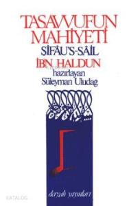 Tasavvufun Mahiyeti; Sifâus-sâil