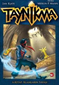 Taynikma 6; Klanların Savaşı