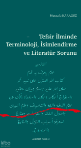 Tefsir İlminde Terminoloji, İsimlendirme ve Literatür Sorunu