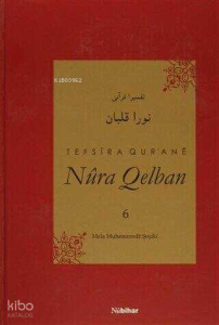 Tefsira Qur'ane Nura Qelban Cilt: 6