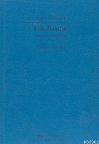 Tek Başına; Şatila´da Dört Saat