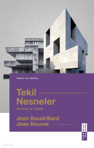 Tekil Nesneler;Mimarlık ve Felsefe