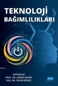 Teknoloji Bağımlılıkları
