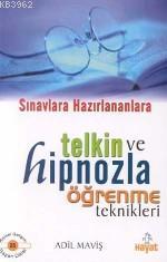 Telkin ve Hipnozla Öğrenme Teknikleri