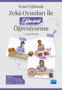 Temel Eğitimde Zeka Oyunları İle Eğlenerek Öğreniyorum- 4. Sınıf Örneği