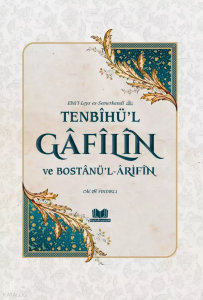 Tenbihü'l Gafilin ve Bostanü'l-Arifin (Ciltli)