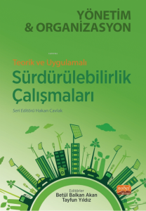 Teorik ve Uygulamalı Sürdürebilirlik Çalışmaları Yönetim ve Organizasyon