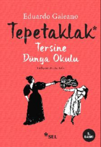 Tepetaklak; Tersine Dünya Okulu