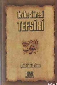 Tevbe Sûresi Tefsiri